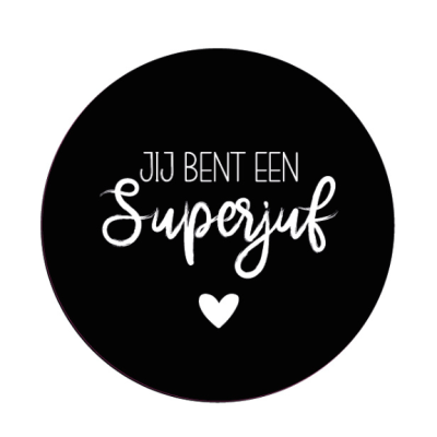 Onderzetter jij bent een superjuf (zwart)