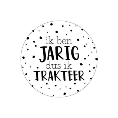 Sticker | ik ben jarig dus ik trakteer | 10 stuks